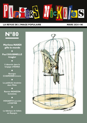PapMarilena NARDI, « Journalistes » , Barricade, 2014iers Nickelés numéro 80 couverture