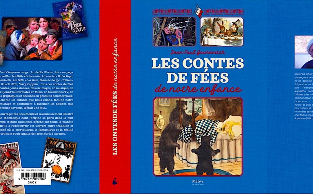Un Message de Jean-Paul Gourévitch « Les Contes de fées de notre enfance » présentés au SLPJ